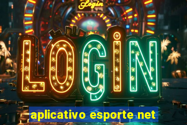 aplicativo esporte net